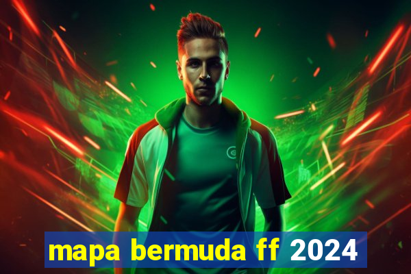 mapa bermuda ff 2024